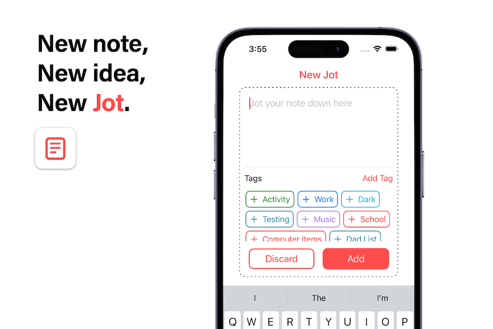 New note, new idea, new Jot, Just Jot App