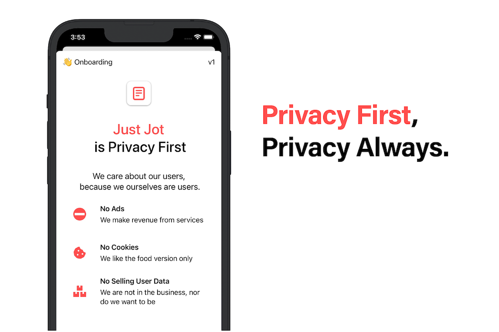 Privacy First, Privacy Always with Just Apps